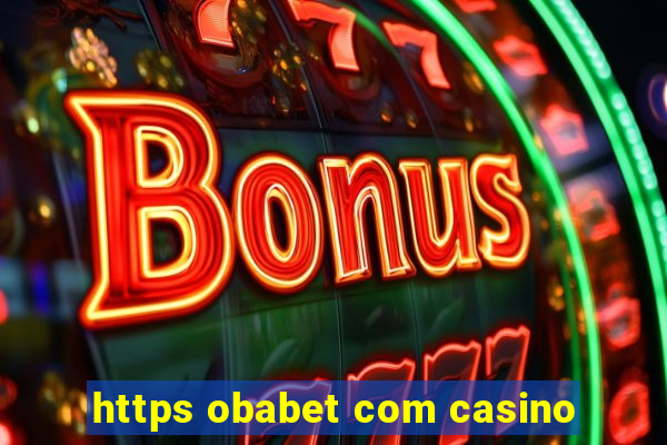 https obabet com casino